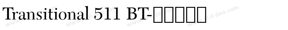 Transitional 511 BT字体转换